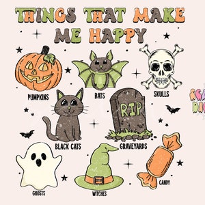 May include: An illustration of various Halloween themed items, including a pumpkin, bats, skulls, a graveyard, black cats, ghosts, witches hats, and candy. The text "THINGS THAT MAKE ME HAPPY" is at the top of the image.