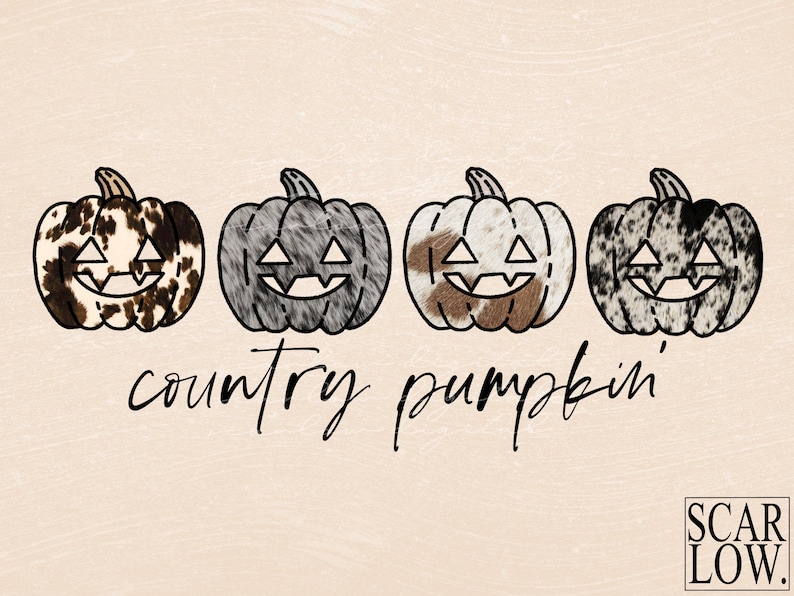 May include: Four jack-o'-lantern pumpkins with a cowhide pattern. The pumpkins are arranged in a row and have a black outline. The text "country pumpkin'" is written below the pumpkins.