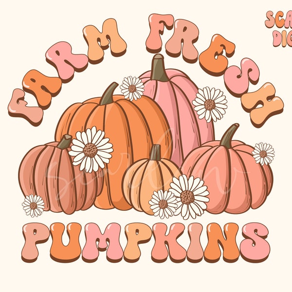 Farm Fresh Pumpkins PNG-Fall Sublimation Digital Design Download-pumpkin patch png, fall flowers png, autumn vibes png, halloween png files