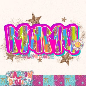 Mama PNG Digital Design, colorful png, gold glitter png, designs for moms, mom of girls png, mama mini designs, trendy mama png designs