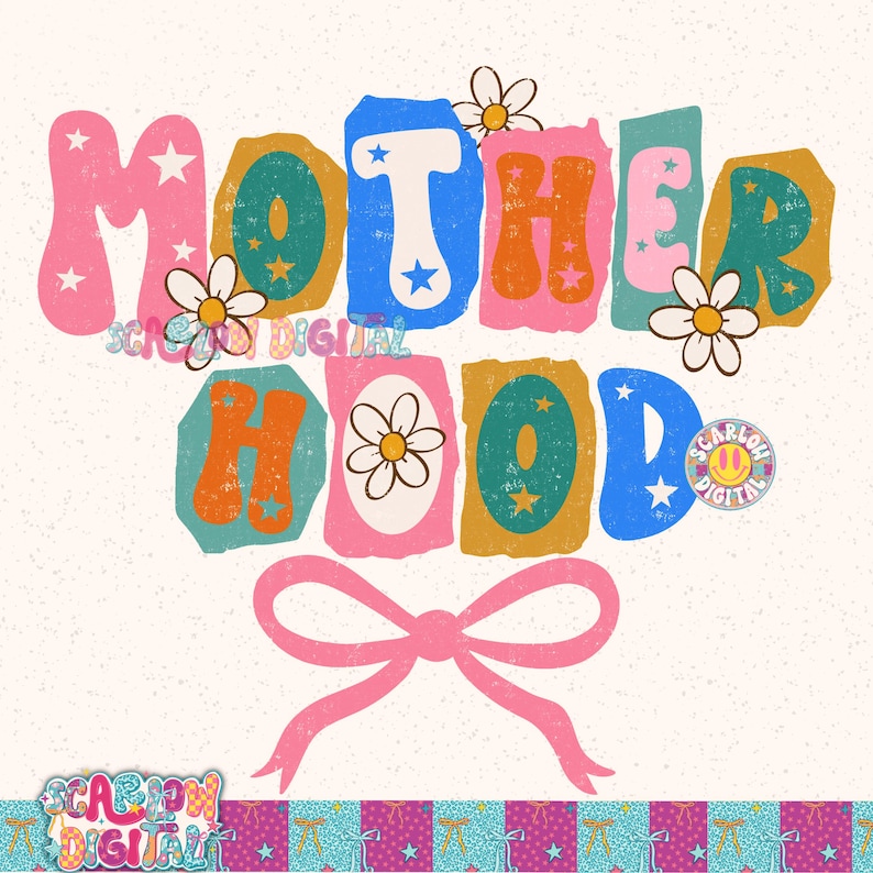 Puede incluir: Un dise&ntilde;o gr&aacute;fico colorido con la palabra "MOTHERHOOD" en una fuente retro, decorado con estrellas, flores y un lazo rosa. El dise&ntilde;o tiene un aspecto vintage y texturizado, ideal para ropa o decoraci&oacute;n del hogar.