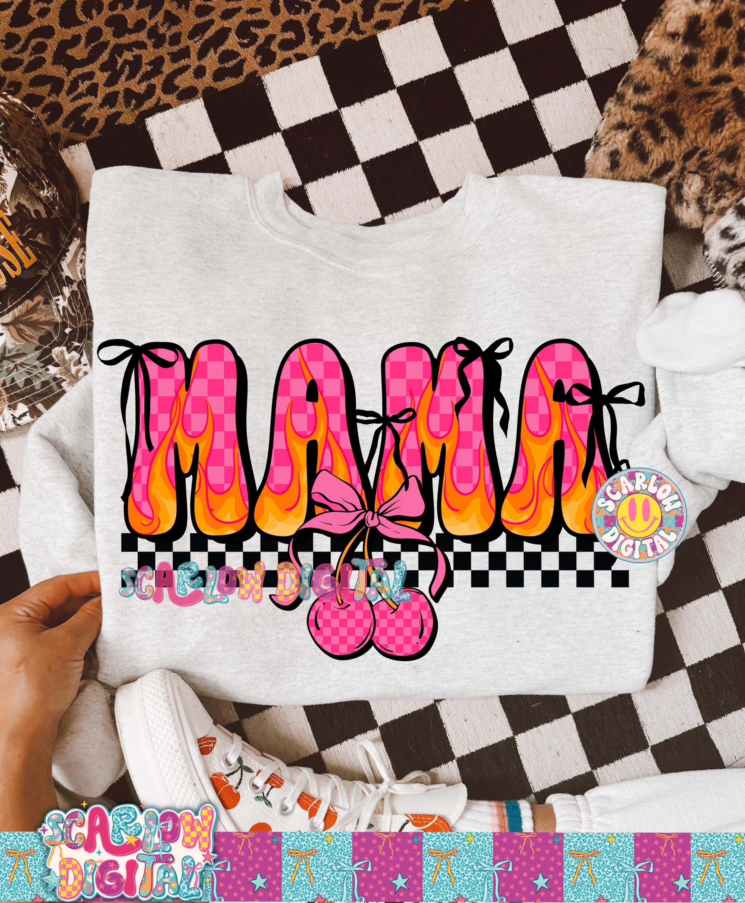 Cherry Mama Fire Flames PNG Digital Design, Grunge Mama Png, Mama