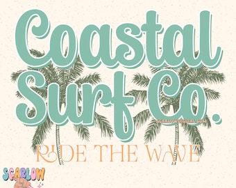 Coastal Surf Co PNG Digital Design, ride the wave png, summer png, surfing png, tropical png, beachy png, vacay designs, palm trees png