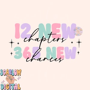 May include: A colorful graphic design with the text "12 NEW chapters 365 NEW chances" in a pastel color palette. The design features a pink, purple, and green color scheme with a white background.