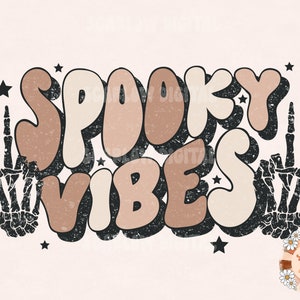 Spooky Vibes PNG-Halloween Sublimation Digital Design Download-spooky season png, skeleton png, ghost png, boho Halloween png, fall designs