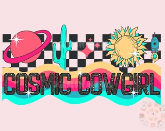 Cosmic Cowgirl PNG-Space Desert Sublimation Digital Design Download-western png design, cowgirl png, retro png, Wild West png, space cowgirl