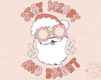 Merry and Bright PNG-Christmas Sublimation Digital Design Download-Santa claus png, groovy Santa png, groovy Christmas png, boho Santa png