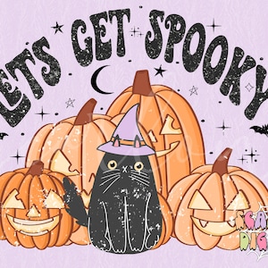 Let's Get Spooky PNG-Halloween Sublimation Digital Design Download-black cat png, witch hat png, pumpkin png, jack o lantern png, witchy png