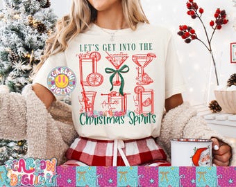 Let's Get into the Christmas Spirits PNG Digital Design, drinking png, alcohol png, funny christmas designs, xmas cocktail png, holidays png