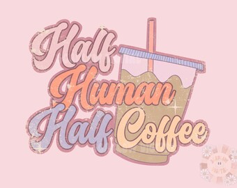 Half Human Half Coffee PNG-Iced Coffee Sublimation Digital Design Download-vintage coffee png, vintage sublimation, grunge png, coffee png