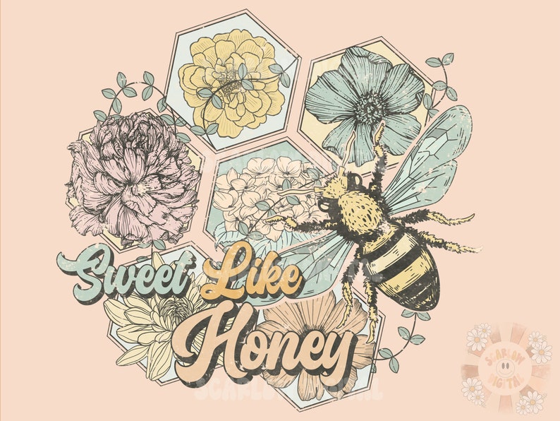 May include: A vintage-style illustration of a bee surrounded by flowers in a honeycomb pattern. The text "Sweet Like Honey" is written in a retro font.
