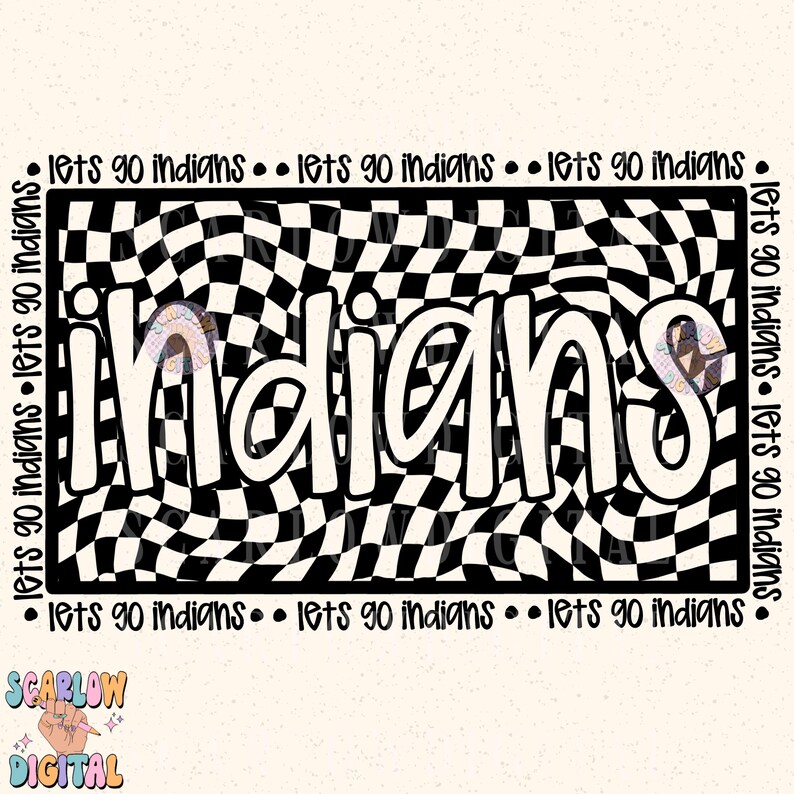 May include: A black and white graphic design featuring the word "Indians" in a bold font, set against a checkered pattern. The phrase "lets go indians" is repeated around the border of the design.