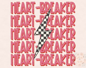 Heartbreaker PNG-Valentine’s Day Sublimation Digital Design Download-girl valentine png design, anti-Valentines day png, funny valentine png