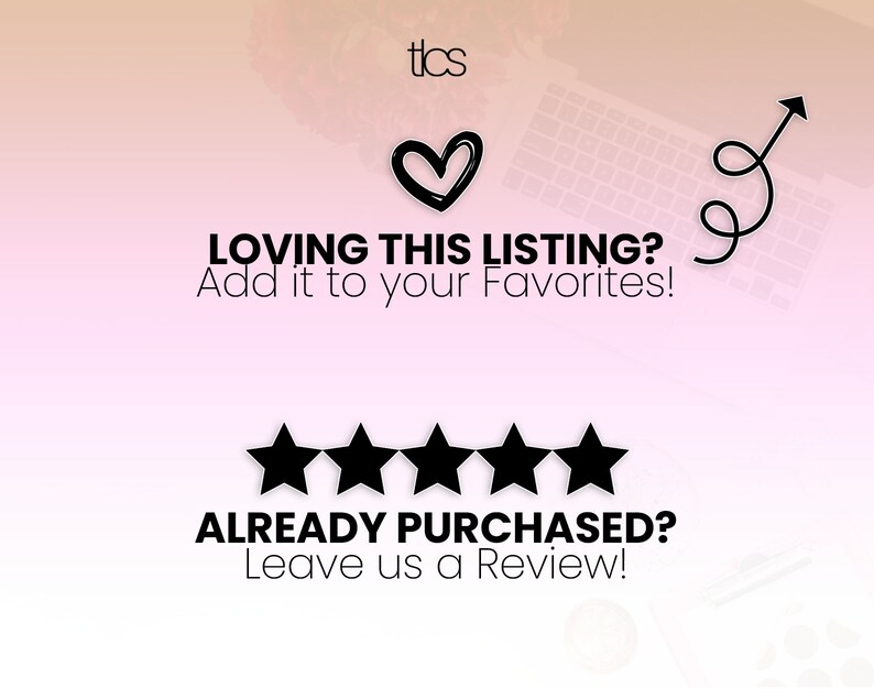 Puede incluir: Un gr&aacute;fico con el texto "LOVING THIS LISTING? Add it to your Favorites!" y "ALREADY PURCHASED? Leave us a Review!" con cinco estrellas negras entre el texto.