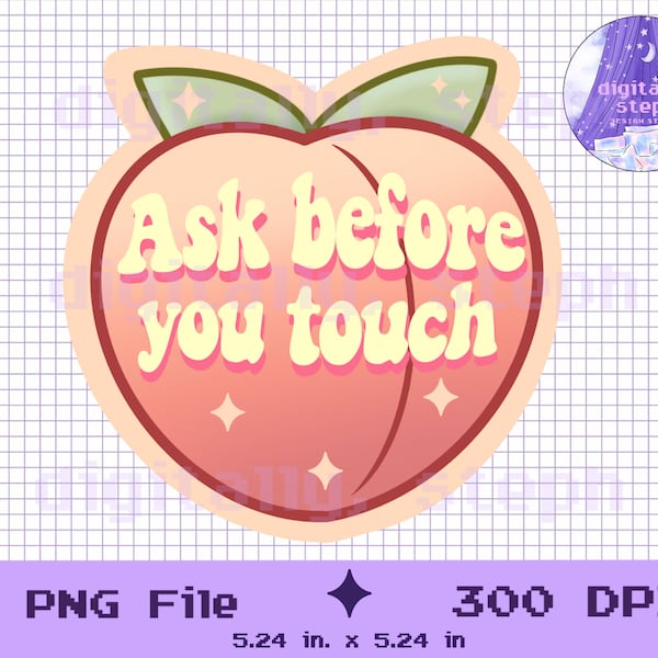 Peach Digital Download | Cute PNG File for Sublimation | Consent Digital Download | Feminist Art Print