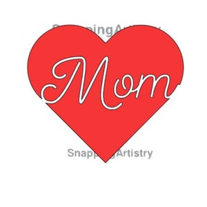 LOVE MOM HEART Svg, Love Svg, Heart Svg, Mother&#39;s Day Svg, papercraft, Silhouette, Cricut, Cut file