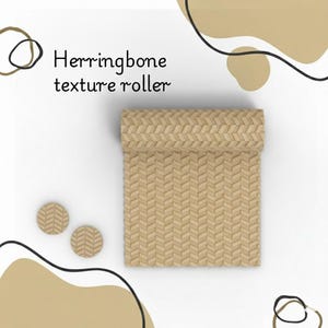 May include: A light brown herringbone texture roller with two matching round pieces. The text "Herringbone texture roller" is displayed in black. The roller and round pieces have a repeating chevron pattern.