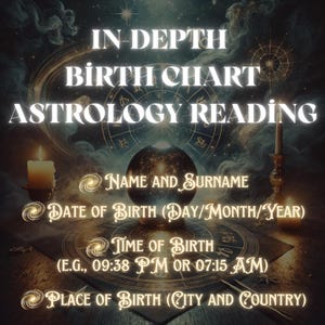 Birth Chart Astrology Reading, In Depth Natal Chart Reading, Same Day Natal Chart Analysis, Detailed Astrology Insights, In Depth Astrology