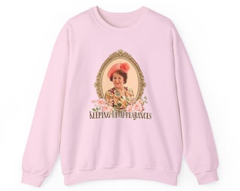 Hyacinth Bucket 'Keeping Up Appearances' Sweatshirt: British Comedy Gift