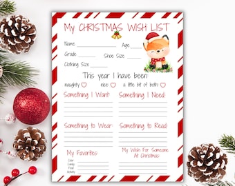 May include: Printable Christmas wish list with a cute fox illustration. The list includes sections for name, age, grade, shoe size, clothing size, something I want, something I need, something to wear, something to read, my favorites, and my wish for someone at Christmas.