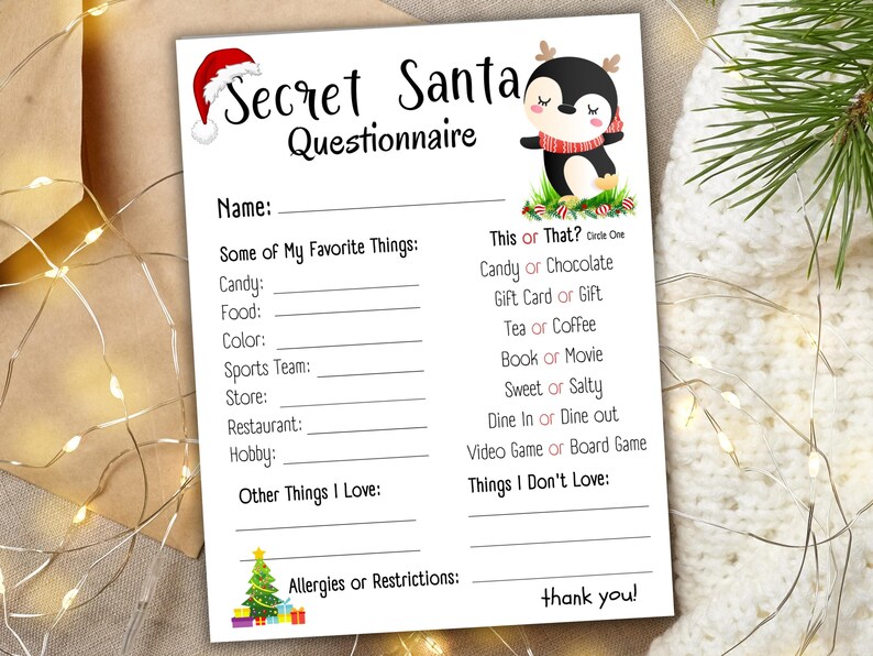 May include: A printable Secret Santa questionnaire with a penguin illustration. The questionnaire asks for favorite things, allergies, and preferences for gift giving.