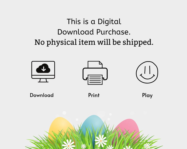 Pode incluir: Um gr&aacute;fico de compra de download digital com &iacute;cones de tela de computador, impressora e rosto sorridente. O texto diz "Esta &eacute; uma compra de download digital. Nenhum item f&iacute;sico ser&aacute; enviado." Abaixo dos &iacute;cones, tr&ecirc;s ovos de P&aacute;scoa em uma cama de grama verde com flores brancas.