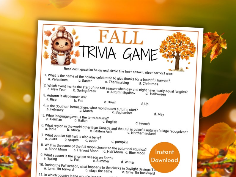 May include: A printable autumn trivia game featuring a cartoon illustration of a person holding a cup of coffee. The game includes 11 questions about autumn, such as the name of the holiday celebrated to give thanks for a bountiful harvest, the start of the autumn season, and the shortest season in the year. The game also includes an instant download button.