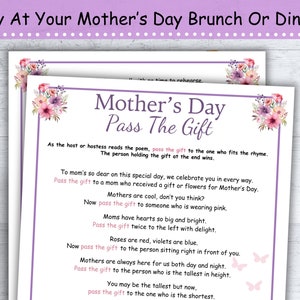 May include: A printable Mother's Day game instruction sheet with pink floral designs and butterflies. The text reads "Mother's Day Pass The Gift" and includes instructions for a game where players pass a gift around a circle, following the rhyming instructions.