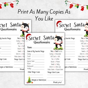 May include: Printable Secret Santa questionnaire with a penguin illustration. The questionnaire asks for favorite things, allergies, and restrictions.  It also includes a "This or That" section with options like candy or chocolate, gift card or gift, tea or coffee, book or movie, sweet or salty, dine in or dine out, and video game or board game.