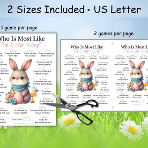 May include: Printable game for Easter featuring a cartoon bunny holding an Easter egg. The game asks "Who is most like the Easter Bunny?" and lists various questions with points for each answer. The game is designed for two sizes, one game per page and two games per page.