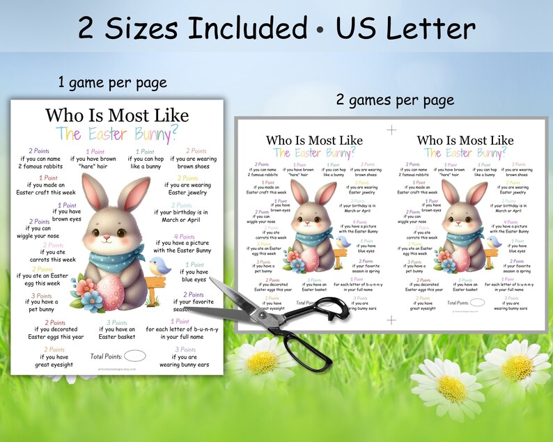 May include: Printable game for Easter featuring a cartoon bunny holding an Easter egg. The game asks "Who is most like the Easter Bunny?" and lists various questions with points for each answer. The game is designed for two sizes, one game per page and two games per page.