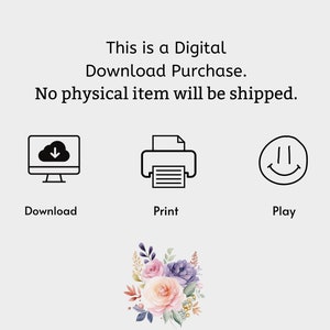 May include: A digital download purchase graphic with a computer screen, printer, and smiley face icons. The text reads "This is a Digital Download Purchase. No physical item will be shipped."