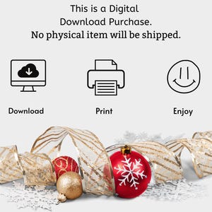 May include: A digital download purchase of a printable design. The image shows a computer screen with a cloud and download arrow, a printer, and a smiley face. The design is shown on a white background with gold and white ribbon and red and gold ornaments.