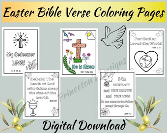 May include: Five black and white coloring pages with Easter Bible verses. The verses are: "My Redeemer Lives", "He is Risen", "Behold The Lamb of God who takes away the sins of the world", "For God so Loved the World", and "I Am the Way and the Truth and the Life".