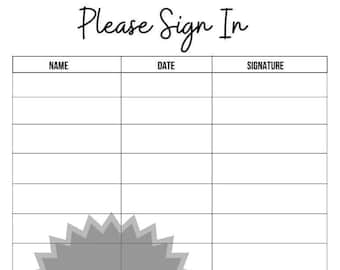Sign In Sheet | Instant Download | Ready to Print | US Letter sized ( 8.5" x 11" ) | Name, Date, Signature