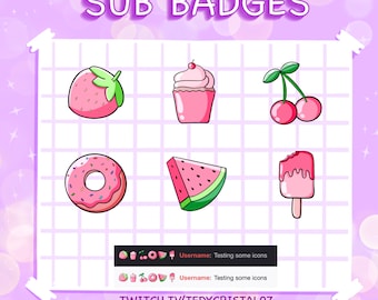 May include: Six colorful cartoon food icons on a pink and white grid background. The icons are a strawberry, cupcake, two cherries, a donut, a watermelon slice, and a popsicle. The text "SUB BADGES" is at the top of the image. The text "TWITCH.TV/TEDYCRISTALO7" is at the bottom of the image.