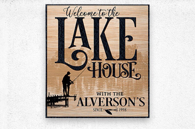 Custom Lake House Sign Lake House Signs Personalized Etsy