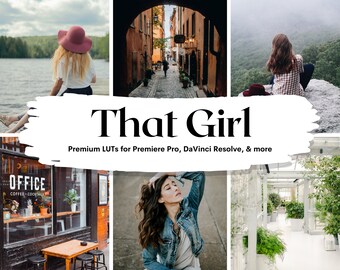 May include: A collage of images featuring different women in various settings. The text "That Girl" is displayed in bold white letters on a white background with a brushstroke effect. Below the text is the phrase "Premium LUTs for Premiere Pro, DaVinci Resolve, & more".