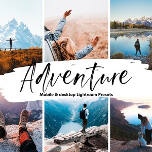 May include: A collage of images featuring scenic mountain landscapes with people enjoying outdoor adventures. The text "Adventure" is written in a stylized font with the words "Mobile & desktop Lightroom Presets" below it.