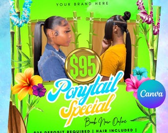 Ponytail specials, editable, canva ,digital download, hair stylist flyer, summer