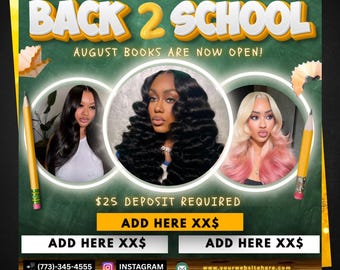 Back To School flyer,August booking flyer, editable w/canva , digital download, printable, braids,nails,lashes,wig install, DIY