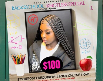Back To School flyer,August booking flyer, editable w/canva , digital download, frontal ponytail , braids,nails,lashes,wig install, DIY