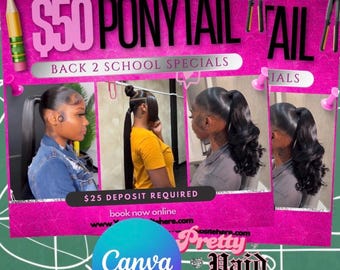 Back To School ponytail specials flyer,bookings available, editable with CANVA, digital download, printable, braid flyer ,August ,hair flyer