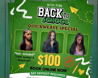 Back To School flyer,August booking flyer, editable w/canva , digital download, frontal ponytail , braids,nails,lashes,wig install, DIY