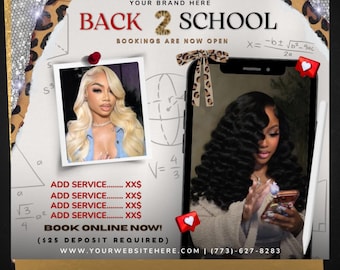 Back To School flyer,August booking flyer, editable w/canva , digital download, printable, braids,nails,lashes,wig install, DIY