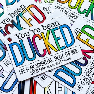 You’ve been ducked, Colorful duck duck tags, duck tags, ducking tags, tags for Ducking