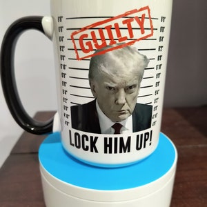 Guilty Donald Trump Mug Shot 10oz Mug Cup Funny Jail Lock Him Up Prison
