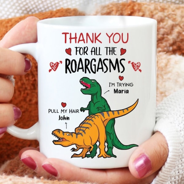 DANKE für deine Roargasms Tasse - Lustige Dino Paar Kaffeetasse - Benutzerdefinierte Namen - 11 Unzen / 15 Unzen Größen