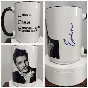 Personalisierte Single Taken Mental Dating Petro Pascal Tasse - Star Crush Kaffeetasse mit individuellem Namen | Fandom Geschenk mit Foto