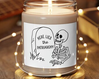 Here Lies The Patriarchy Scented Soy Candle 9oz Apple Harvest Candle Feminist Gift for Her